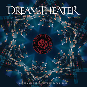 Dream Theater - Lost Not Forgotten...Images and Words Japan 2017