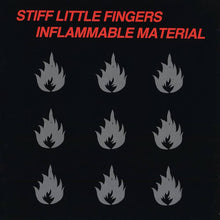 Stiff Little Fingers - Inflammable Material