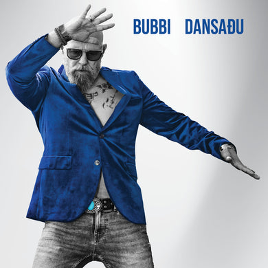 Bubbi - Dansaðu