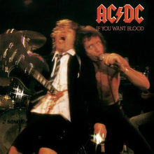 AC/DC - If You Want Blood You Got It