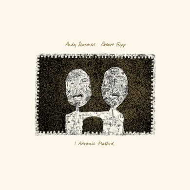 Andy Summers, Robert Fripp - I Advance Masked