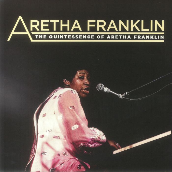 Aretha Franklin - Quintessence of Aretha