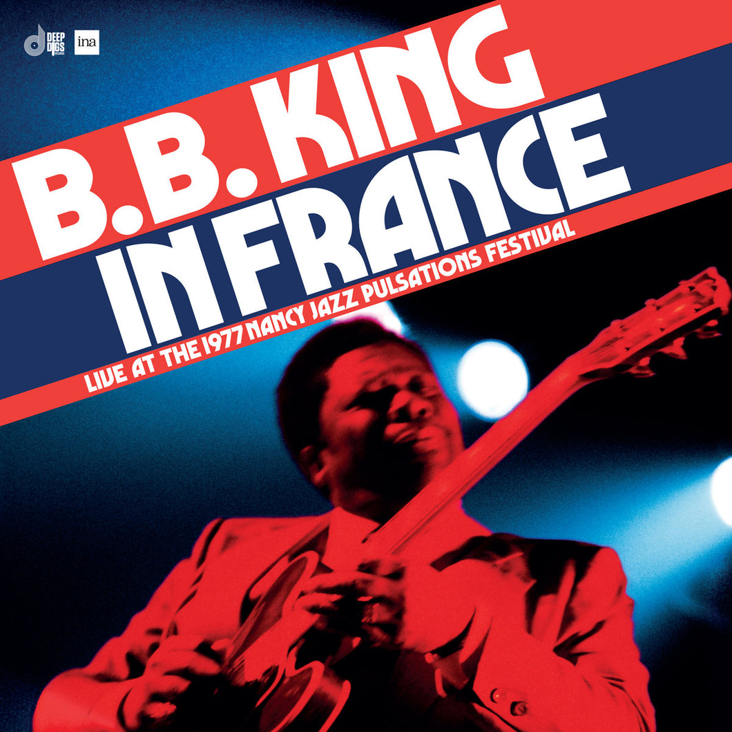 B.B. King - In France: Live At The Nancy Jazz Pulsations Festival (1977)
