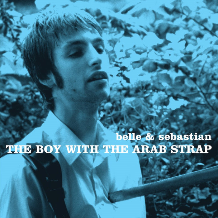 Belle & Sebastian - The Boy With The Arab Strap (25th)