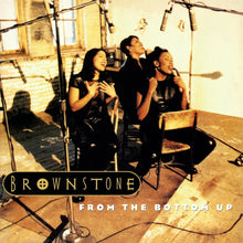 Brownstone - From The Bottom Up (30th. anniversary)