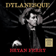 Bryan Ferry - Dylanesque