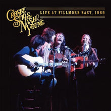 Crosby, Stills, Nash & Young - Live At Fillmore East, 1969