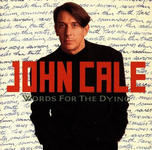 John Cale - Words for the Dying