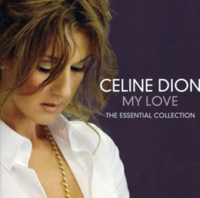 Celine Dion - My Love: Essential Collection