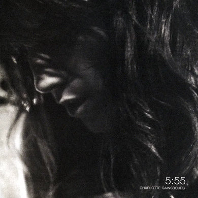 Charlotte Gainsbourg - 5:55