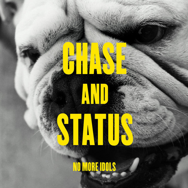 Chase & Status - No More Idols