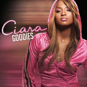Ciara - Goodies (20th anniversary)