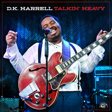 D.K. Harrell - Talking Heavy