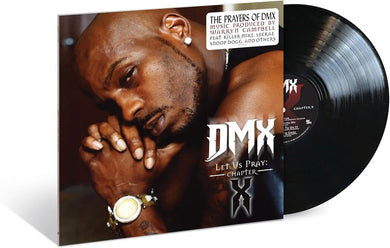 DMX - Let Us Pray: Chapter X