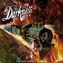 Darkness - One Way Ticket To Hell... and Back