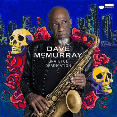Dave McMurray- Grateful Deadication 2