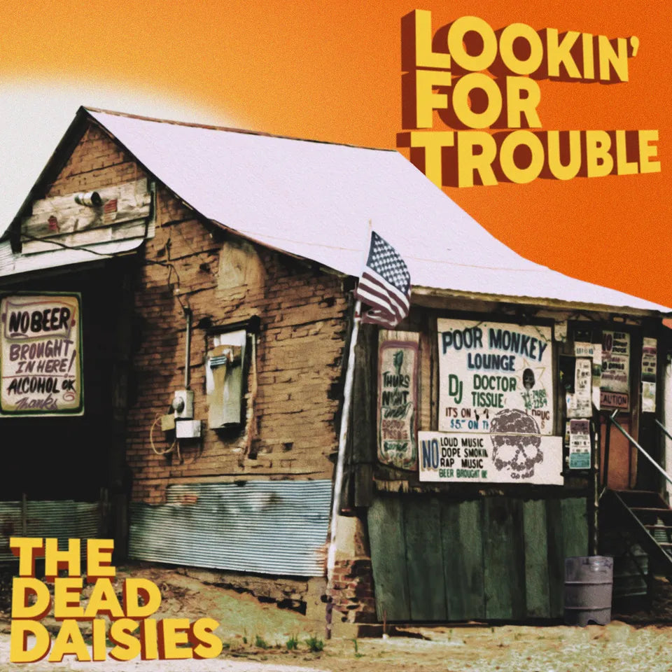 Dead Daisies - Lookin For Trouble