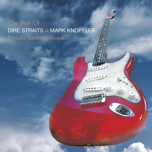 Dire Straits, Mark Knopfler - Private Investigations: Best Of