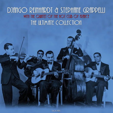 Django Reinhard, Stephane Grappelli - Ultimate Collection