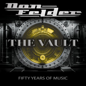Don Felder - The Vault 1975-2025