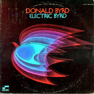 Donald Byrd - Electric Byrd