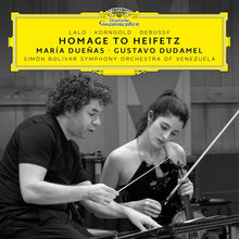 Gustavo Dudamel, Maria Duenas - Echoes of Heifetz
