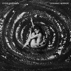 Eydís Evensen - Oceanic Mirror