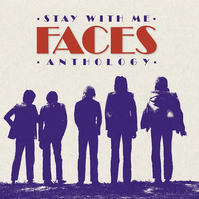 Faces - Stay With Me: Anthology