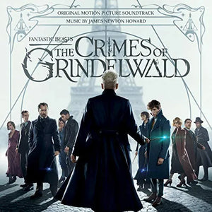 James Neston Howard - Fantastic Beasts: Crimes Of Grindelwald