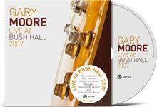 Gary Moore - Live At Bush Hall 2007