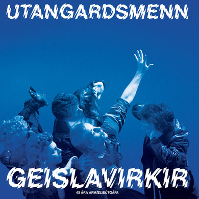 Utangarðsmenn - Geislavirkir (45 ára afmælistútgáfa)