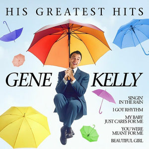 Gene Kelly - His Greatest Hits