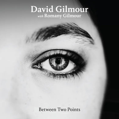 David Gilmour, Romany Gilmour - Between Two Points