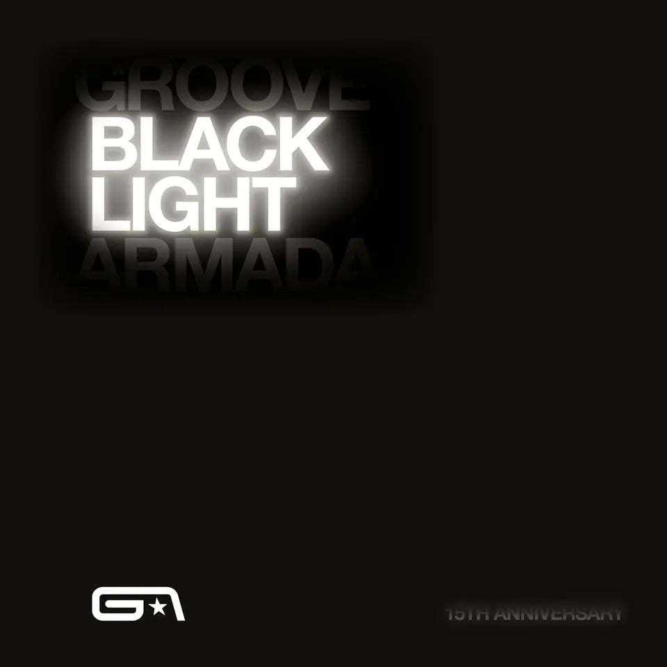Groove Armada - Black Light (15th Anniversary)