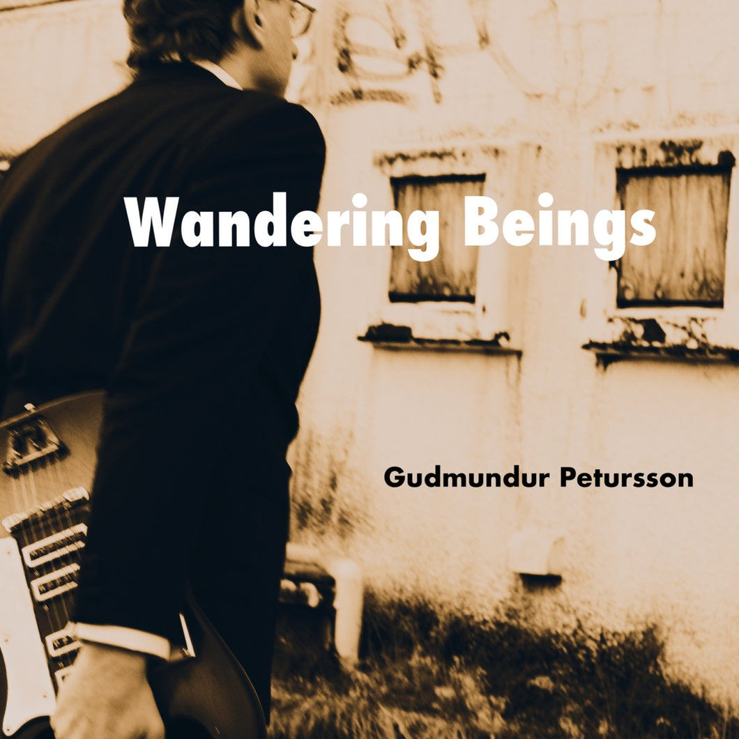 Guðmundur Pétursson - Wandering Beings