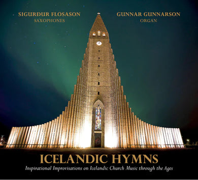 Sigurður Flosason og Gunnar Gunnarsson - Icelandic Hymns