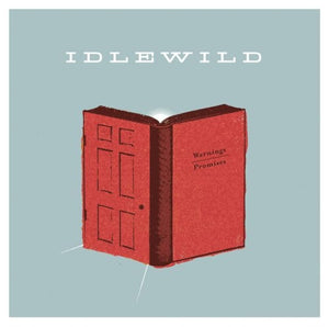 Idlewild - Warnings/Promises