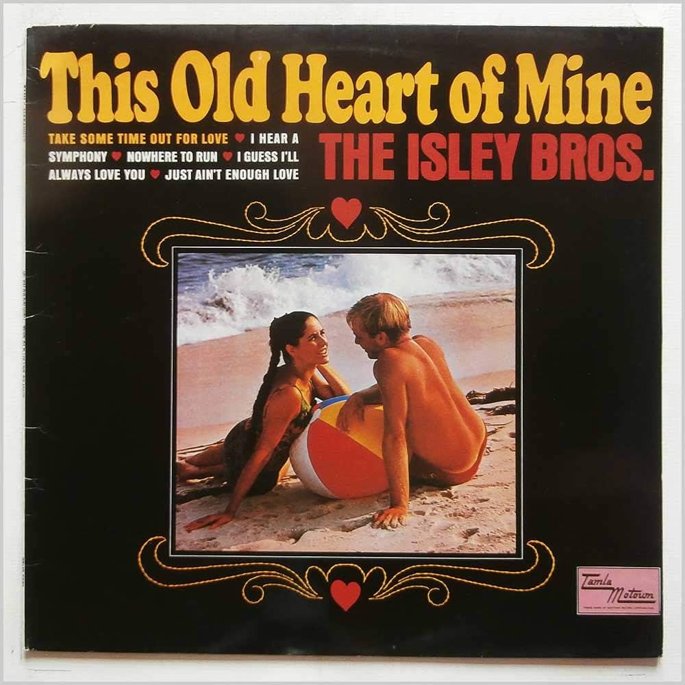Isley Brothers - This Old Heart Of Mine