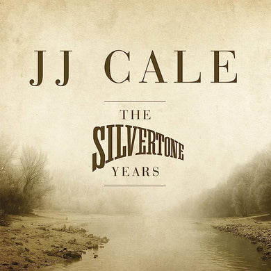 J.J. Cale - Silvertone Years