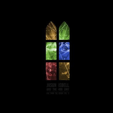 Jason Isbell - Live from the Ryman, Vol.2