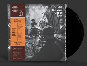 Jeff Parker and the ETA IVtet - The Way Out of Easy