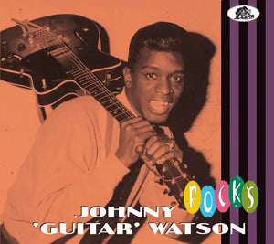 Johnny Guitar Watson - Rocks