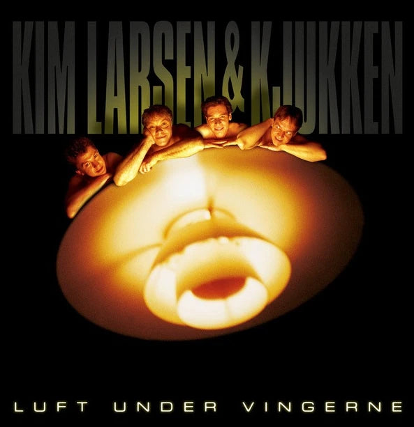 Kim Larsen & Kjukken - Luft Under Vingerne