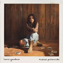 Lanie Gardner - Faded Poloroids