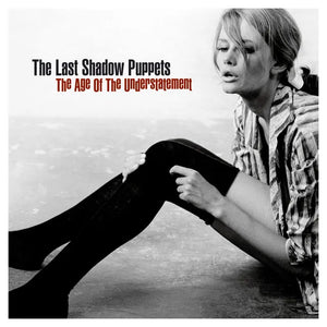 Last Shadow Puppets - The Age Of Understatement