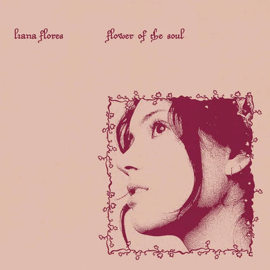 Liana Flores - Flowers of The Soul