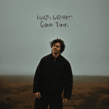 Lukas Graham - Good Times