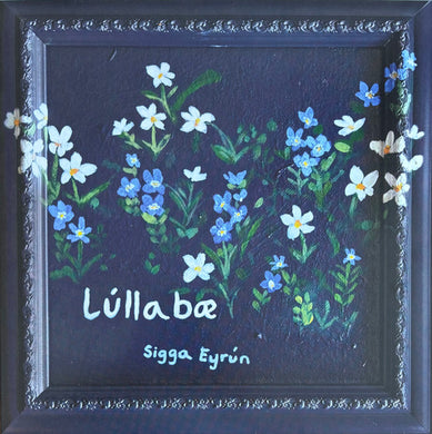 Sigga Eyrún - Lúllabæ