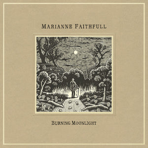 Marianne Faithfull - Burning Moonlight