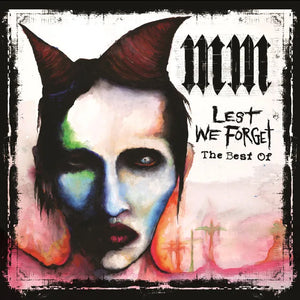 Marilyn Manson - Lest We Forget: The Best Of